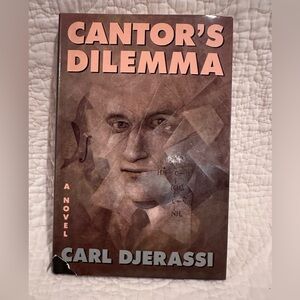 Cantor's Dilemma by Carl. Djerassi (1989, First Edition, Hardcover) A Novel Book